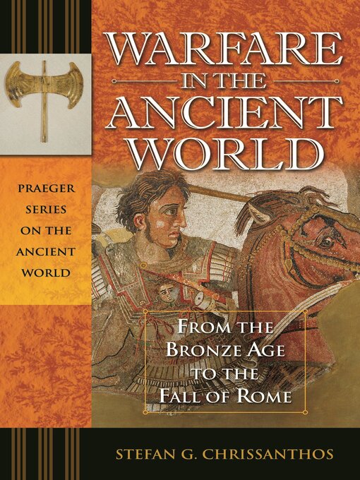 Title details for Warfare in the Ancient World by Stefan G. Chrissanthos - Available